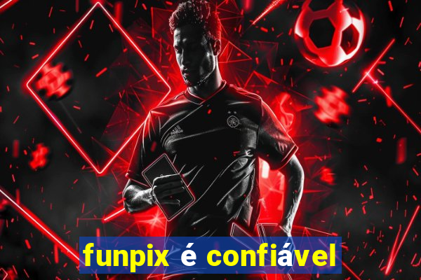 funpix é confiável